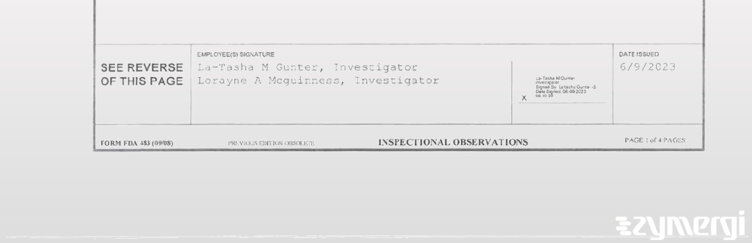 La-Tasha M. Gunter FDA Investigator Lorayne A. McGuinness FDA Investigator