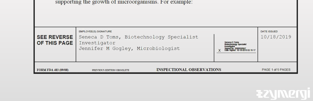 Seneca D. Toms FDA Investigator Jennifer M. Gogley FDA Investigator