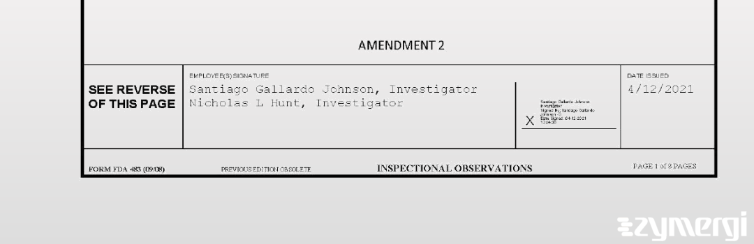 Santiago Gallardo Johnson FDA Investigator Nicholas L. Hunt FDA Investigator 