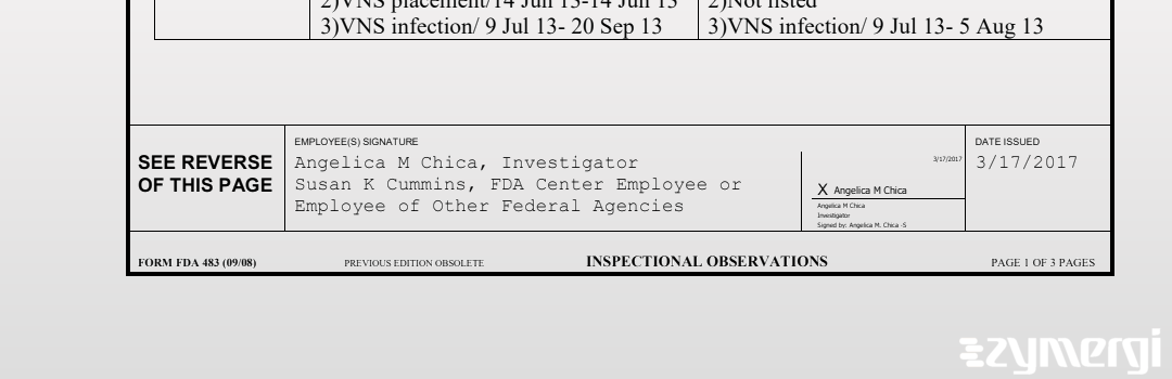 Angelica M. Chica FDA Investigator Susan K. Cummins FDA Investigator
