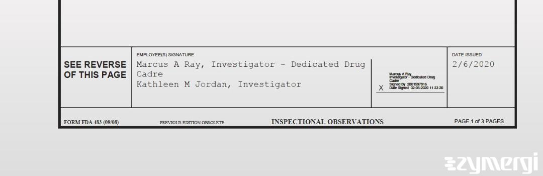 Marcus A. Ray FDA Investigator Kathleen M. Jordan FDA Investigator