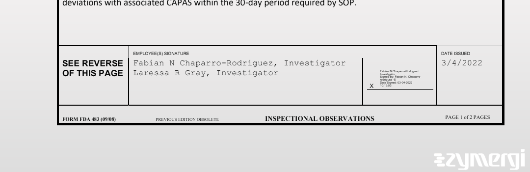 Fabian N. Chaparro-Rodriguez FDA Investigator Laressa R. Gray FDA Investigator